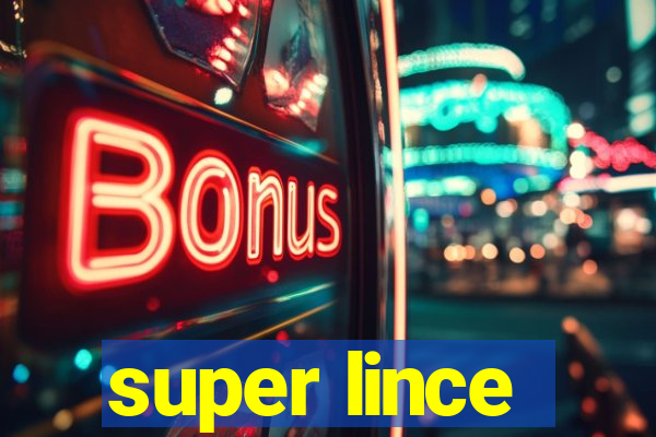 super lince